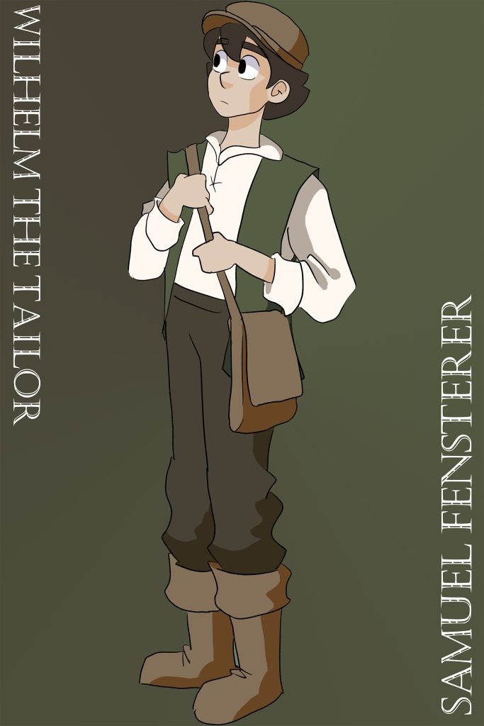 Animated character poster of Wilhelm the Tailor, featuring a man in traditional attire: a white shirt, green vest, brown pants, and brown boots. He wears a brown hat and carries a shoulder bag. The name "Wilhelm the Tailor" is displayed vertically on the left side.